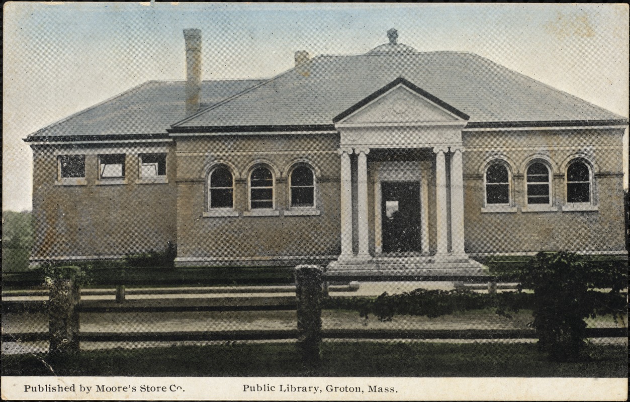 Public library, Groton, Mass. Digital Commonwealth
