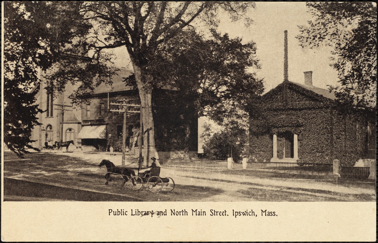 Public library and North Main Street. Ipswich, Mass.