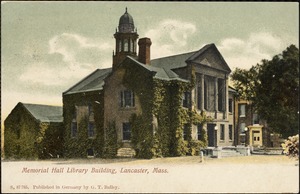 Memorial Hall Library building, Lancaster, Mass.