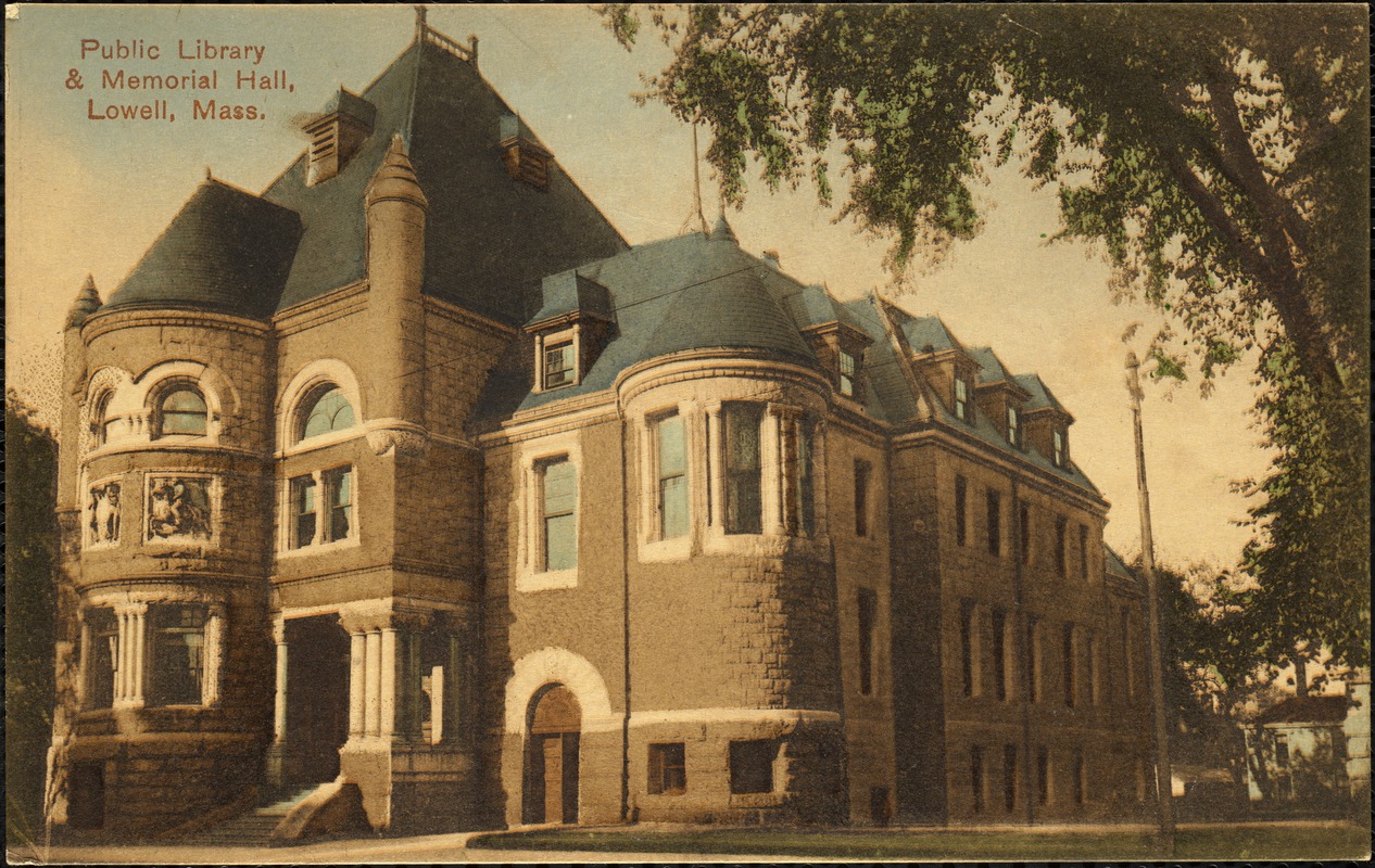 Public library & Memorial Hall, Lowell, Mass. Digital Commonwealth