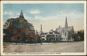 Public library, Colonial Inn and Methodist Church, Natick, Mass.