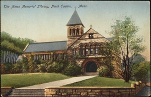The Ames Memorial Library, North Easton, Mass.
