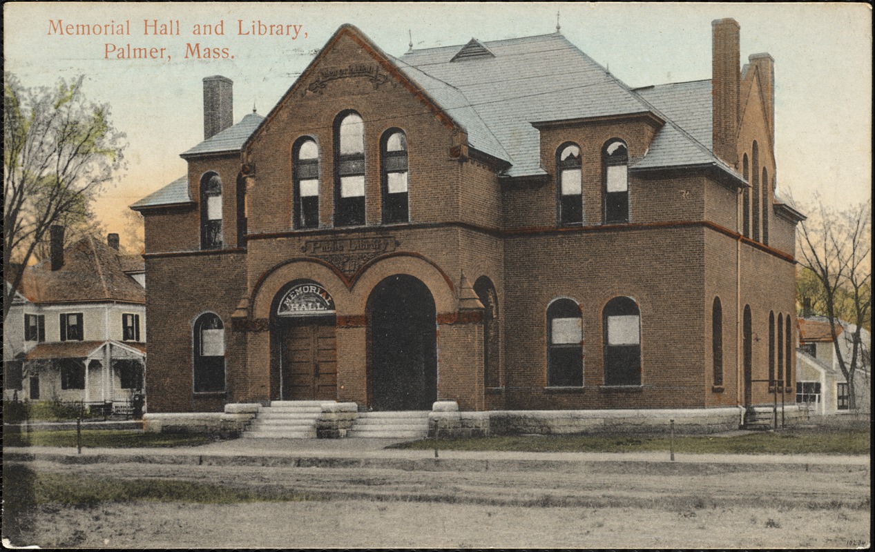 Memorial Hall and library, Palmer, Mass.