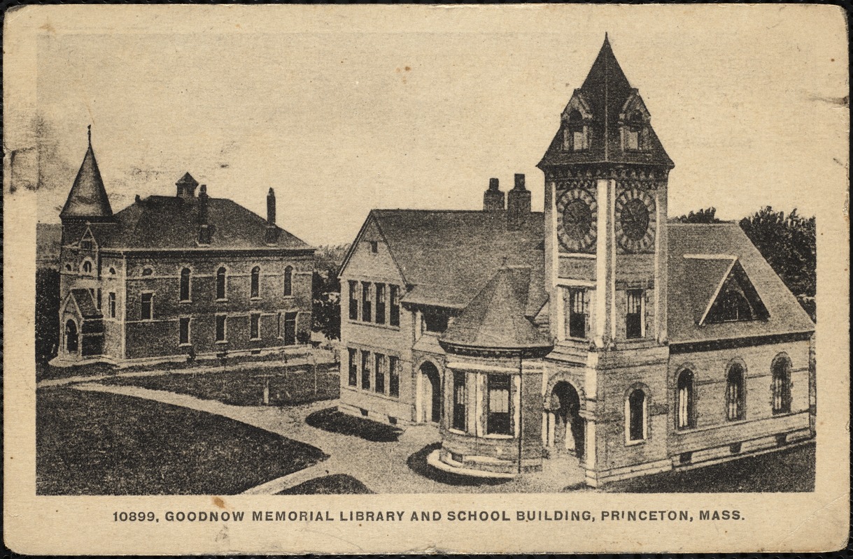 Goodnow Memorial Library and school building, Princeton, Mass.
