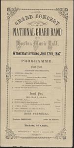 Grand concert of the National Guard Band at the Boston Music Hall, Wednesday evening, June 17th, 1857