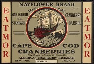 Eatmor Mayflower Brand Cape Cod Cranberries Quarter Barrel Box Label