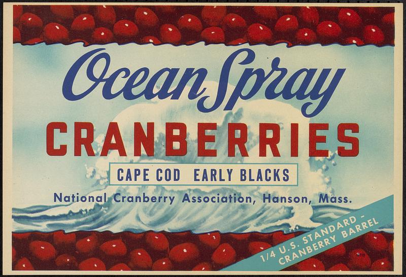 Ocean Spray Cranberries Cape Cod Early Blacks Quarter Barrel Box Label