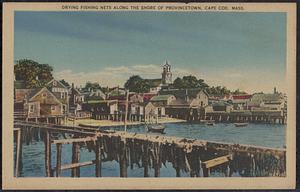 Drying fishing nets along the shore of Provincetown, Cape Cod, Mass.