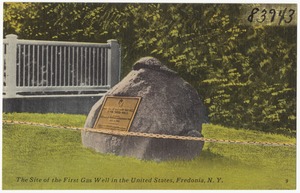 The site of the first gas well in the United States, Fredonia, N. Y.