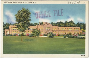 Westmount Sanatorium, Glens Falls, N. Y.