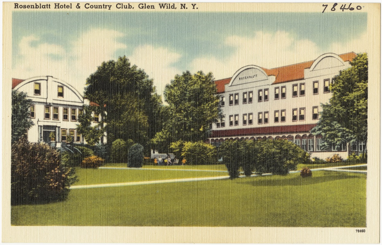 Rosenblatt Hotel & Country Club, Glen Wild, N. Y.