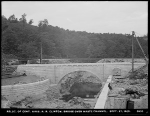Wachusett Dam, relocation Central Massachusetts Railroad, railroad bridge over waste channel, Clinton, Mass., Sep. 27, 1905