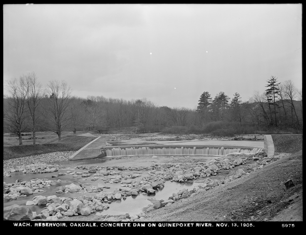 Wachusett Reservoir, Quinapoxet River concrete dam, Oakdale, West Boylston, Mass., Nov. 13, 1905