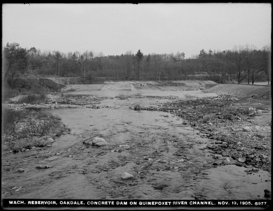 Wachusett Reservoir, Quinapoxet River concrete dam, Oakdale, West Boylston, Mass., Nov. 13, 1905