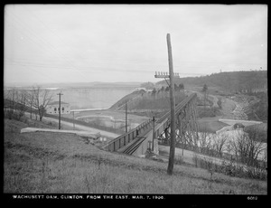 Wachusett Dam, dam and gatehouse, from the east, viaduct, highway bridge, lower end of waste channel, Clinton, Mass., Mar. 7, 1906
