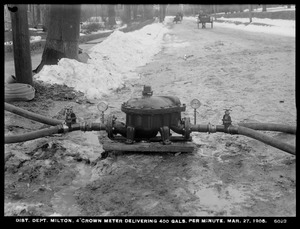 Distribution Department, 4-inch crown meter delivering 400 gallons per minute, Milton, Mass., Mar. 27, 1906