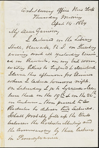 Letter from George Thompson, Antislavery Office, New York, [New York], to William Lloyd Garrison, 1864 April 14.