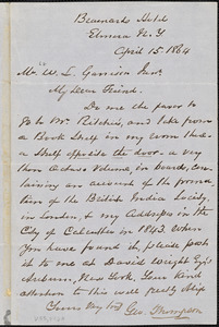 Letter from George Thompson, Brainards Hotel, Elmira, N[ew] Y[ork], to William Lloyd Garrison, 1864 April 15
