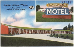 Golden Arrow Motel, U.S. Routes 11 & 15, Shamokin Dam, Penna.