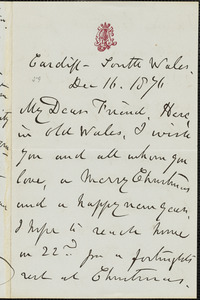 Letter from Henry Vincent, Cardiff, South Wales, to William Lloyd Garrison, 1876 Dec[ember] 16