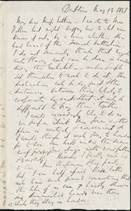 Letter from Richard Davis Webb, Dublin, [Ireland], to Mary Anne Estlin, 1851 May 13