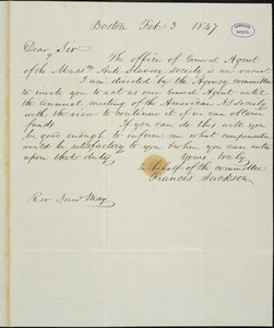 Letter from Francis Jackson, Boston, [Massachusetts], to Samuel May, 1847 Feb[ruary] 3