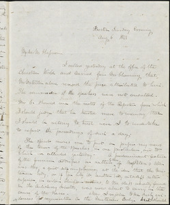 Letter from Henry Ingersall Bowditch, [Boston, [Massachusetts], to Maria Weston Chapman, 1843 Aug[ust] 6