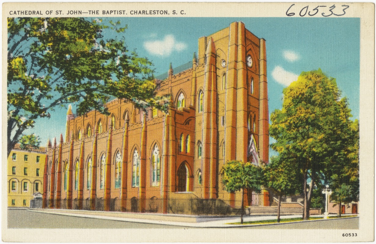 Cathedral of St. John -- The Baptist, Charleston, S. C.