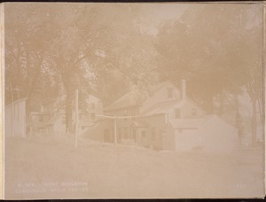 Wachusett Reservoir, Clarendon Mills House, third from the east, on the north side of East Main Street, from the west, opposite Mill Pond, West Boylston, Mass., Sep. 16, 1896