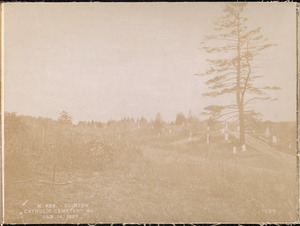 Wachusett Reservoir, Catholic Cemetery, near Sandy Pond, eastern part, from the east end near east entrance, Clinton, Mass., Jan. 14, 1897