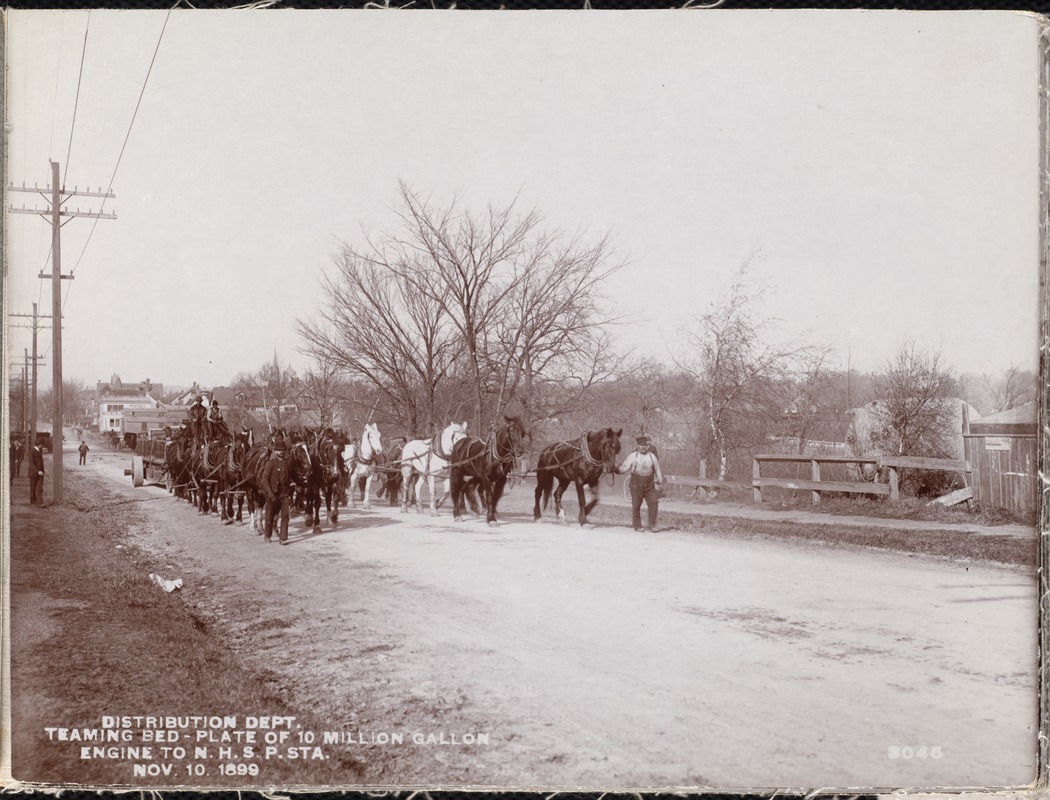 Distribution Department, Northern High Service Spot Pond Pumping Station, teaming bed-plate of 10-million gallon engine to station, Medford; Stoneham, Mass., Nov. 10, 1899