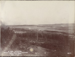 Wachusett Reservoir, North Dike, westerly portion; from the west, Clinton; Sterling, Mass., Sep. 7, 1900
