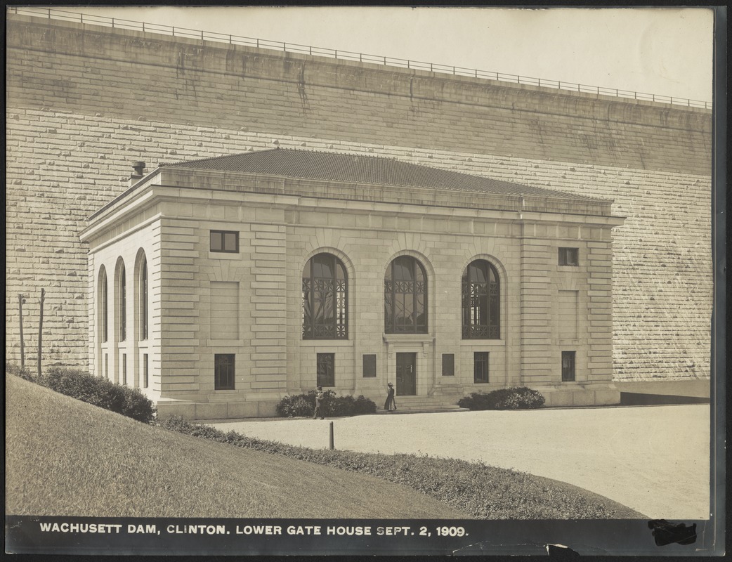 Wachusett Dam, Lower Gatehouse, Clinton, Mass., Sep. 2, 1909