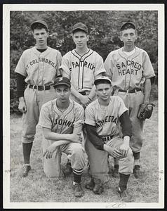 Infielders. Left to right -- front -- Joe Ferri, St. John's of Danvers; John Cantwell, Cathedral; Rear -- Joe Driscoll, St. Columbkille; Ed Duffy, St. Patrick's of Watertown; Bob Manning, Sacred Heart of Newton.