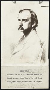 Henry Adams. Reproduction of a little-known sketch by Samuel Lawrence from "The Letters of Henry Adams, 1858-1891" (Houghton Mifflin Company).