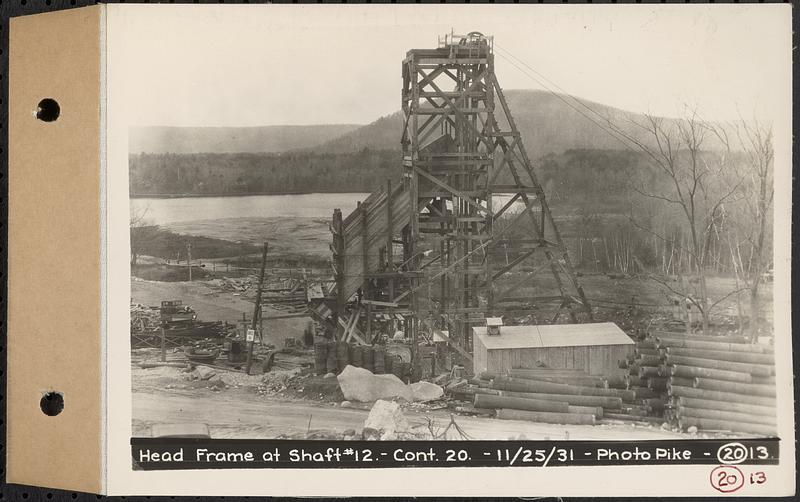 Contract No. 20, Coldbrook-Swift Tunnel, Barre, Hardwick, Greenwich, head frame at Shaft 12, Hardwick, Mass., Nov. 25, 1931