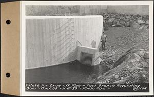 Contract No. 66, Regulating Dams, Middle Branch (New Salem), and East Branch of the Swift River, Hardwick and Petersham (formerly Dana), intake for draw off pipe, east branch regulating dam, Hardwick, Mass., Nov. 10, 1939