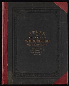 Atlas of the city of Worcester, Massachusetts
