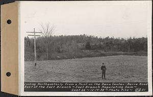 Contract No. 66, Regulating Dams, Middle Branch (New Salem), and East Branch of the Swift River, Hardwick and Petersham (formerly Dana), looking northwesterly from a point on the Dana Center-Barre Road east of the east branch, east branch regulating dam, Hardwick, Mass., Dec. 14, 1938