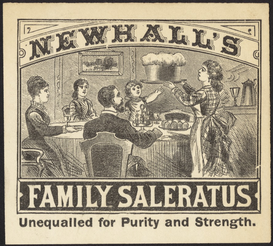 Newhall's Family Saleratus unequalled for purity and strength.