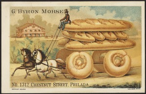 G. Byron Morse, No. 1312 Chestnut Street, Philada. Baker of genuine Vienna Bread Rolls, &c.