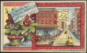 Buy the best, buy Reeves, Parvin & Co's Brands roasted coffees