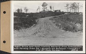 Contract No. 107, Quabbin Hill Recreation Buildings and Road, Ware, public drive and path, looking westerly from intersection with parking area road, Ware, Mass., Nov. 26, 1940