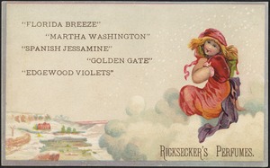 "Florida Breeze" "Martha Washington" "Spanish Jasmine" "Golden Gate" "Edgewood Violets" Ricksecker's Perfumes.