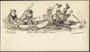 Row brothers! Row!