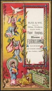 Bliss & Nye, depot for china, crockery, glass ware, paper hangings, and house furnishing goods, 121 Union Street, New Bedford, Mass.
