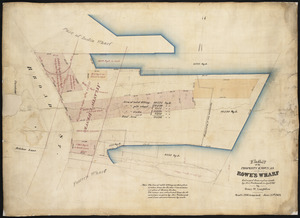 Plan of the property known as Rowe's Wharf