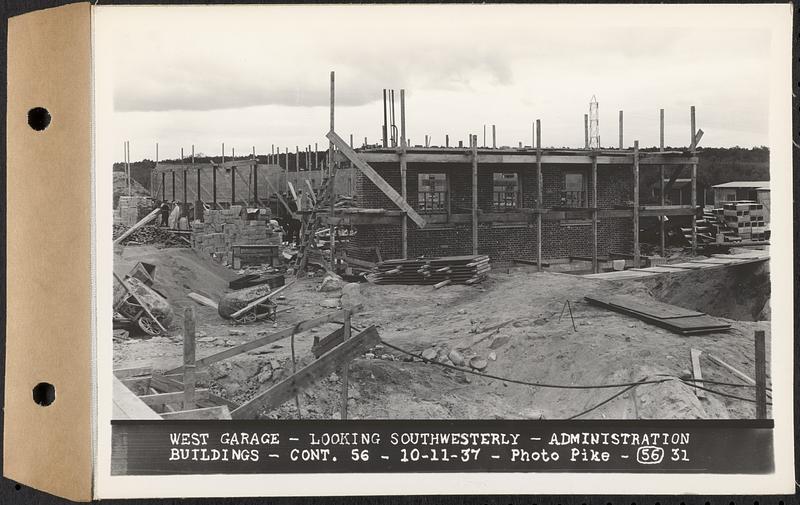 Contract No. 56, Administration Buildings, Main Dam, Belchertown, west garage, looking southwesterly, Belchertown, Mass., Oct. 11, 1937