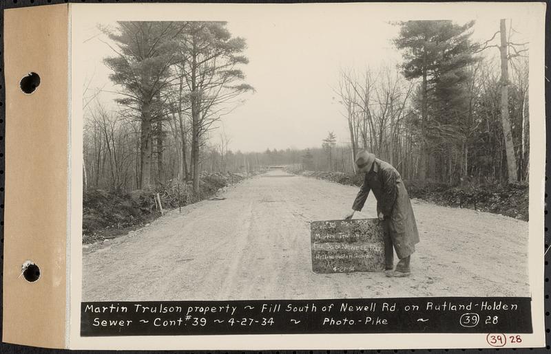 Contract No. 39, Trunk Line Sewer, Rutland, Holden, Martin Trulson property, fill south of Newell Rd. on Rutland-Holden Sewer, Holden, Mass., Apr. 27, 1934