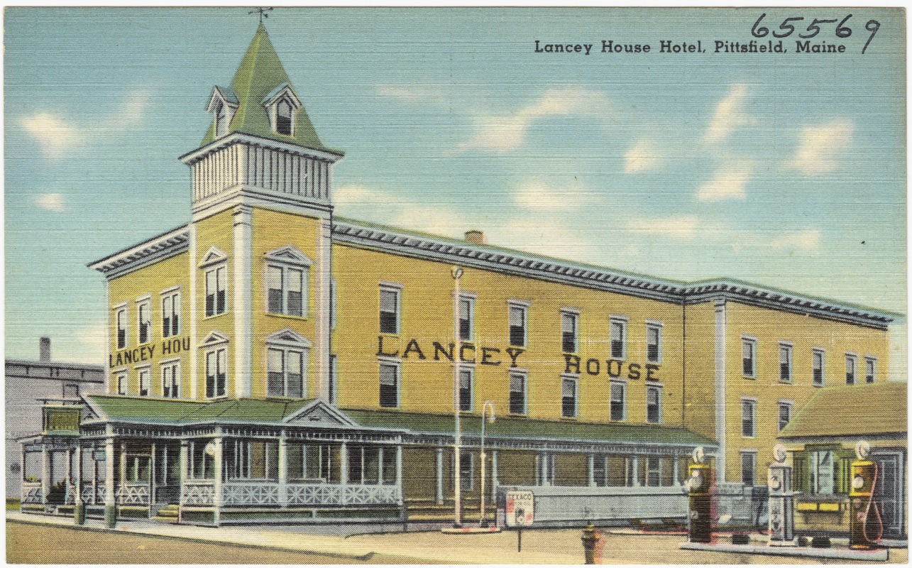 Lancey House Hotel, Pittsfield, Maine
